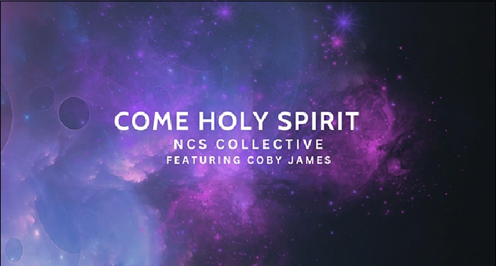 NCS Collective and Coby James Invite A Fresh Move of God with New Single