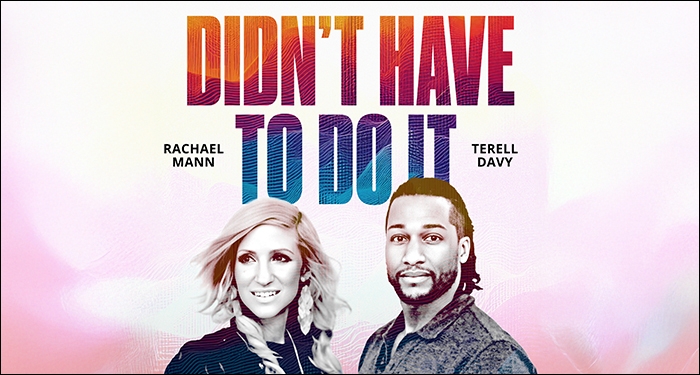 Rachael Mann Announces Release of New Single "Didn’t Have To Do It"